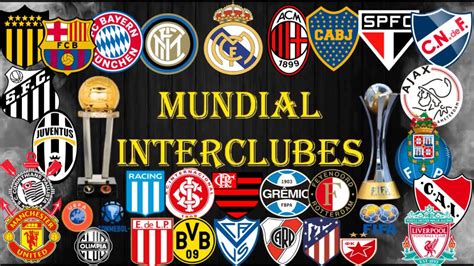 TODOS CAMPEÕES MUNDIAIS DE CLUBES 1960 2019 TODOS LOS CAMPEONES DEL