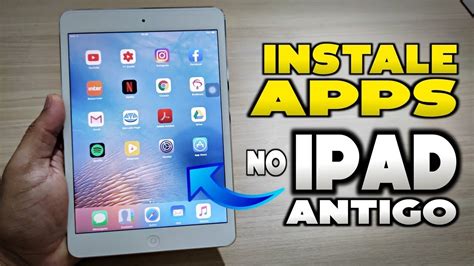 Como Baixar Aplicativos No Ipad Antigo Youtube