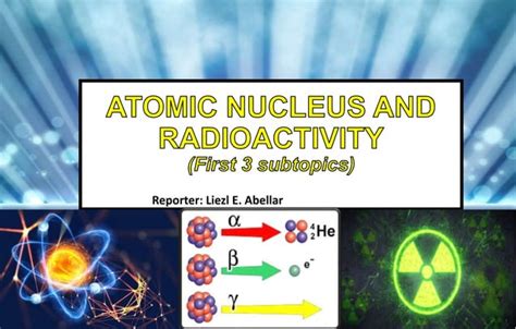 Atomic Nucleus And Radioactivity Ppt