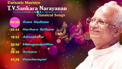 Carnatic Maestro T V Sankaranarayanan Classical Songs Pearls Of