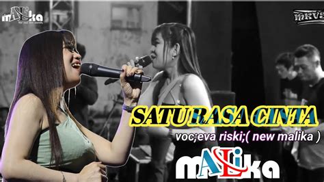 SATU RASA CINTA Voc Eva Riski New Malika YouTube