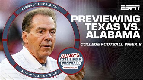 Greg McElroy Previews Texas Vs Alabama Always College Football Win