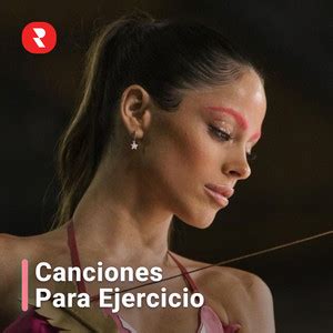 Canciones Para Hacer Ejercicio Movidas Playlist By Redlist Las