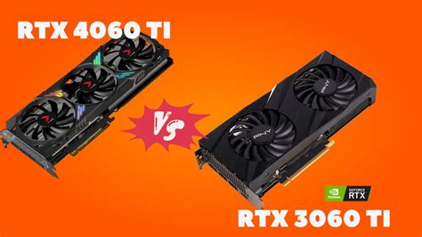 RTX 4060 Ti vs RTX 3060 Ti: Does New Gen Beat the Old One?