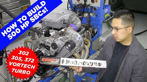 HOW TO BUILD A 500 HP SMALL BLOCK 302 305 372 VORTECH 350 TURBO