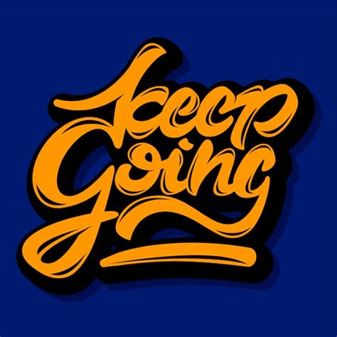 Premium Vector Keep Going Typography Design Inspirational Quote