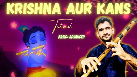 Krishna Aur Kans Flute Tutorial Youtube