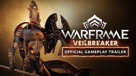 Warframe Veilbreaker Official Gameplay Trailer Available Now On All