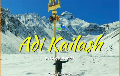 Adi Kailash Yatra With Om Parvat Heavenridersindia