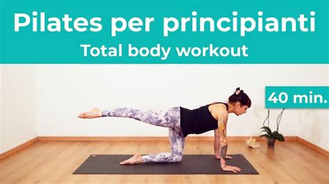 Pilates Base Pilates Per Principianti Total Body Workout