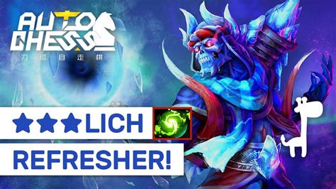 Lich Refresher Dota Auto Chess Deadalus Kaya Carry Lich Youtube