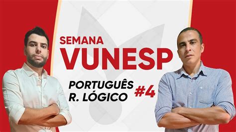 SEMANA ESPECIAL VUNESP PORTUGUÊS E RACIOCÍNIO LÓGICO 4 YouTube