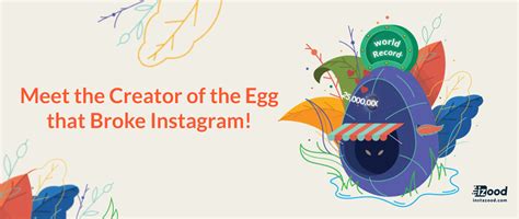 Meet The Creator Of The Egg That Broke Instagram Izood