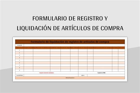 Plantilla de Excel Formulario De Registro Y Liquidación De Artículos De