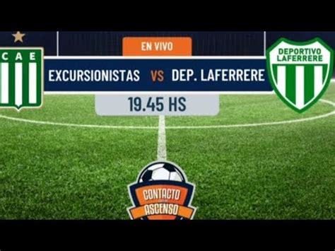 Excursionistas Deportivo Laferrere Primera C Youtube