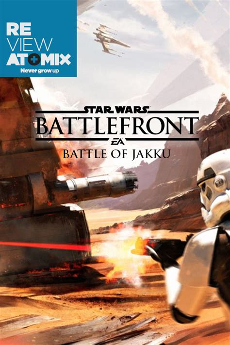 Review Star Wars Battlefront Battle Of Jakku Atomix