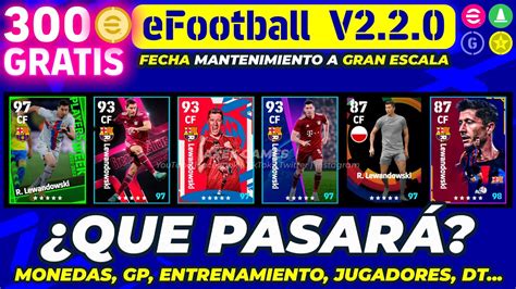 Urgente 🚨 Gran Actualizacion V 2 2 0 De Efootball 🎁 300 Monedas Toda