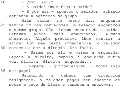 Questão TEXTO O zelador do labirintoLuis Fernando VeríssimoEra