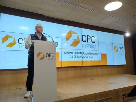 OPC Madrid Celebra Su Asamblea General Ordinaria De Socios Eventoplus