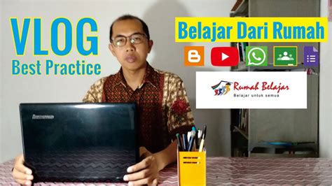 Vlog Praktik Baik Best Practice Dalam Mengelola Menerapkan Model