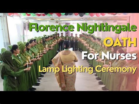 Florence Nightingale Oath For NursesLamp Lighting CeremonyThe