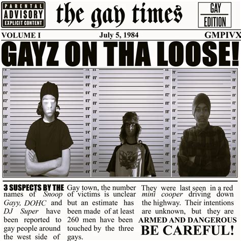 Gay Men Productions Gayz On Tha Loose Lyrics And Tracklist Genius