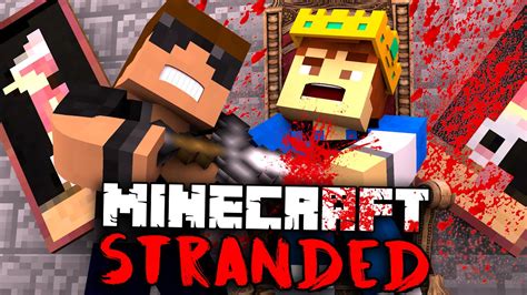 KILLING THE KING Minecraft Stranded Minecraft Roleplay 16 YouTube