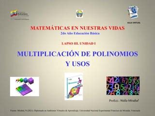 Multiplicacion De Polinomios Y Usos Ppt