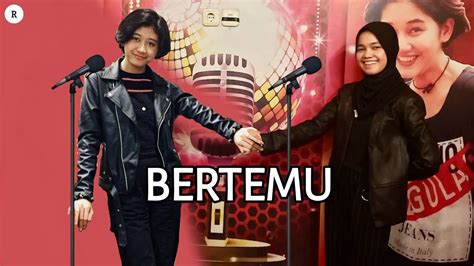 BERTEMU Lagu Terbaru Untuk Ressa Dan Amel Amilia Mirip Nike Ardilla