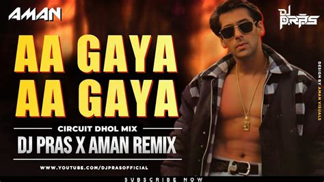 Aa Gaya Aa Gaya Dil Churane Tapori Dance Mix Dj Pras X Aman Remix