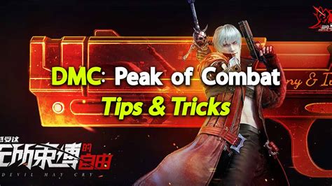 Devil May Cry: Peak of Combat Tips and Tricks (Top 5 Tips)