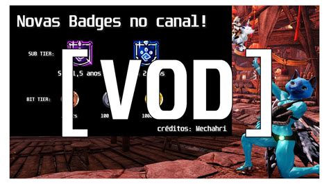 TWITCH VOD Novas Badges No Canal E Hunts No MHW YouTube