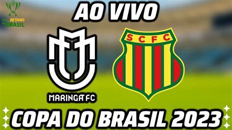 Maring X Sampaio Corr A Ao Vivo L Copa Do Brasil L Avos De