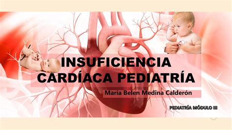 Insuficiencia Card Aca Pediatrica Maria Belen Medina Udocz