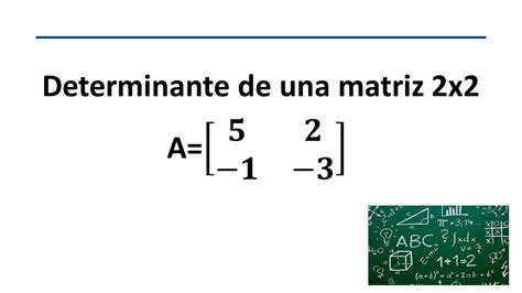 Determinante De Una Matriz 2x2 01 YouTube