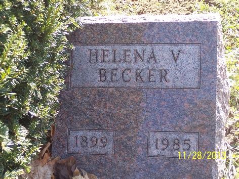 Helena Valena Becker 1899 1985 Find A Grave Memorial