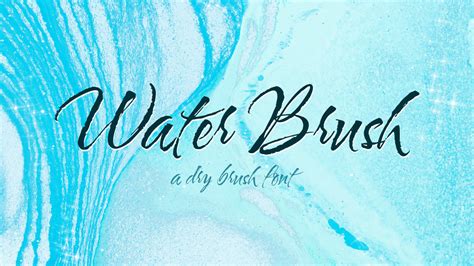 Water Brush: A Refreshing and Stylish Script Font with Latin Character ...