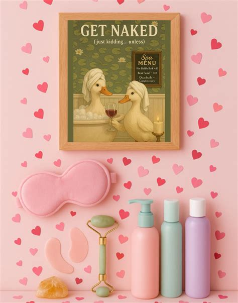 Funny Duck Bathroom Art Get Naked Just Kidding Unless Spa Print Quirky Vintage Bathtime