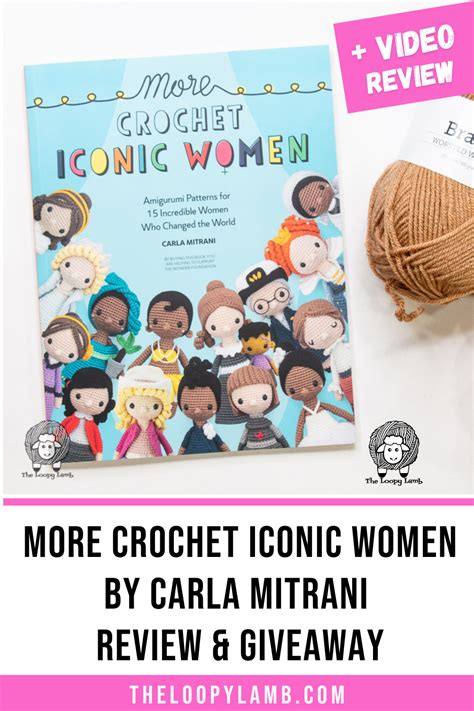 More Crochet Iconic Women By Carla Mitrani Review Giveaway