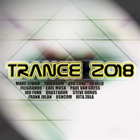 Trance 2018 - Compilation by Various Artists | Spotify