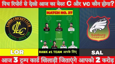 LOR Vs SAL Dream 11 Prediction SAL Vs LOR Dream11 Team SAL Vs LOR