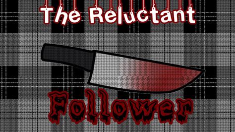 The Reluctant Follower Voice Acted GCMM My AU FNaF YouTube