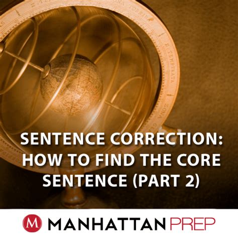 Gmat Sentence Correction How To Find The Core Sentence Part Gmat