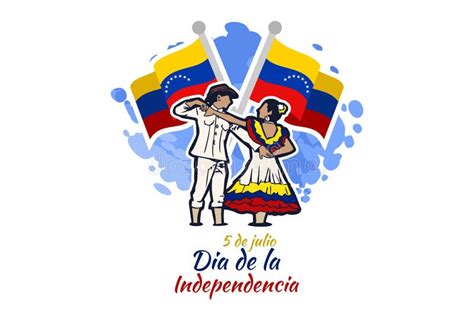 D A De La Independencia De Venezuela El De Julio Ilustraci N Del