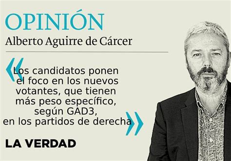 Alberto Aguirre de Cárcer El crucial caladero del voto joven La Verdad