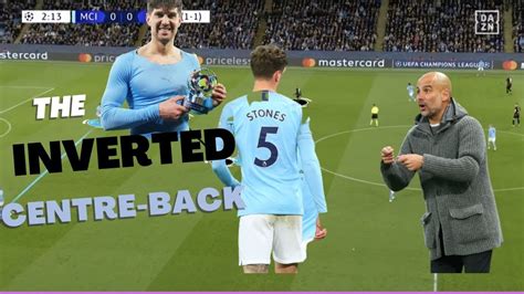 John Stones Player Analysis Pep S New Inverted Cb Football Tactic