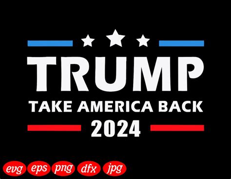 Trump Take America Back Svg Election Patriotic Second Etsy