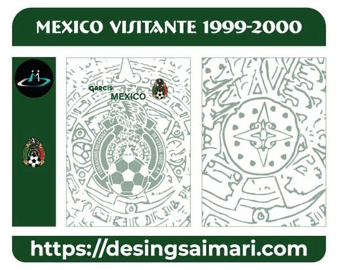 MEXICO VISITANTE 1999 2000 Desings Aimari