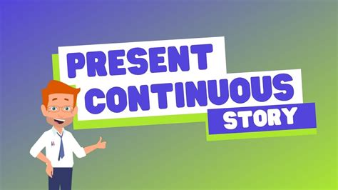 Listen And Speak English Story With Present Continuous Tense🏆 E