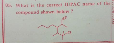 What Is The Correct Iupac Name Of The Compound Shown Below Filo